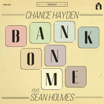 Bank On Me by Chance Hayden