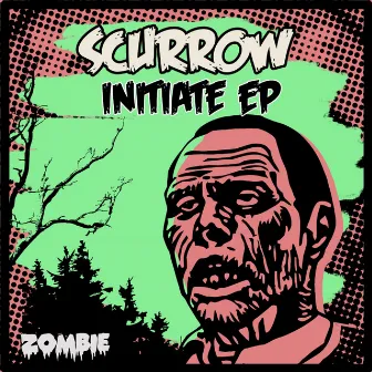 Initiate EP by Scurrow