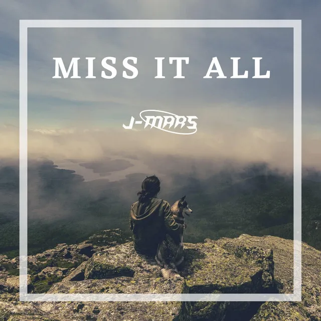 MISS IT ALL - Radio Edit