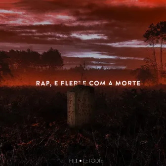 Rap e Flertes Com a Morte by FILL