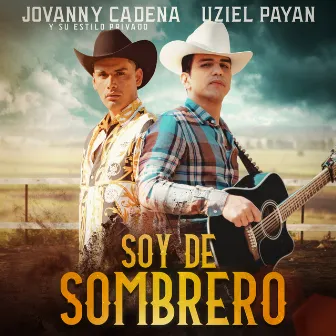 Soy de Sombrero by Uziel Payan