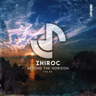 Beyond The Horizon - The EP by Zhiroc