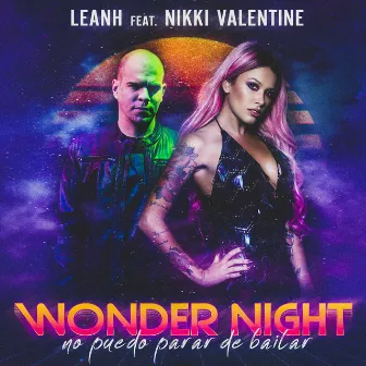 Wonder Night (No Puedo Parar de Bailar) by Leanh