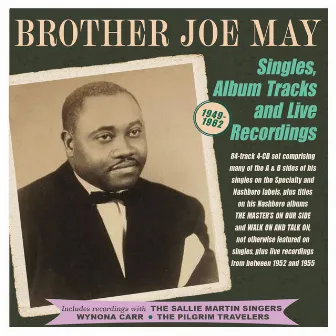 Singles, Album Tracks And Live Recordings 1949-62 by Brother Joe May