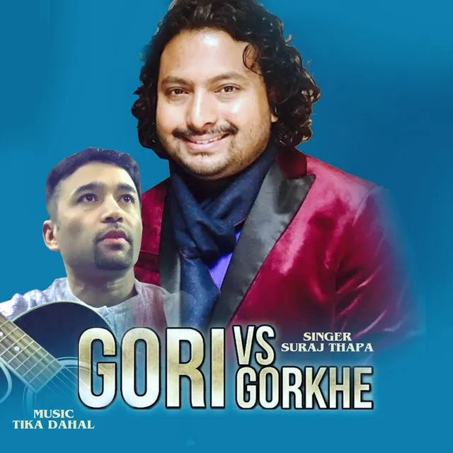 Gori VS Gorkhe