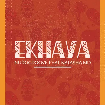 Ekhaya by NuroGroove