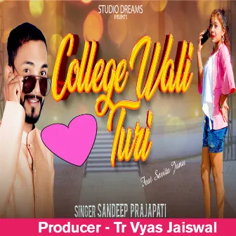 College Wali Turi by Sandeep Prajapati