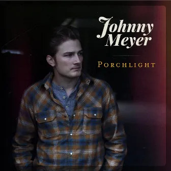 Porch Light by Johnny Meyer