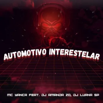 Automotivo Interestelar by DJ AMANDA ZO