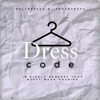 DRESS CODE by Callmedeco