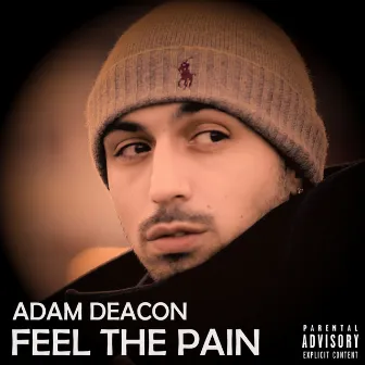 Feel The Pain by Adam Deacon