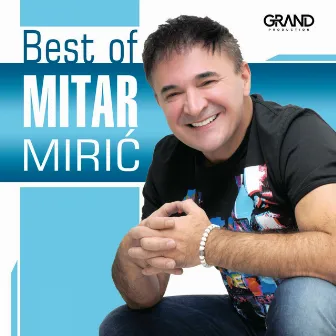 Best Of Mitar Mirić by Mitar Mirić