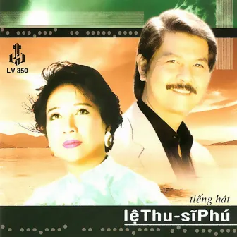 Tiếng Hát Lệ Thu - Sĩ Phú by Lệ Thu