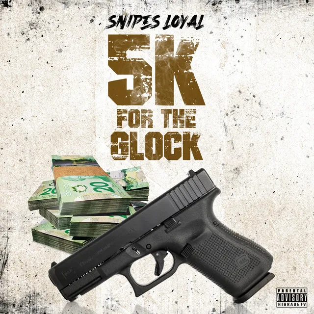 5k for the Glock