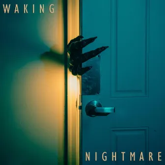 Waking Nightmare by Roses Are Dead