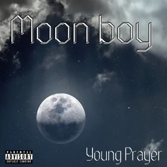 MOON BOY by Young Prayer