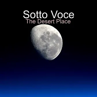 The Desert Place by Sotto Voce