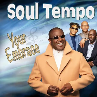 Your Embrace by Soul Tempo