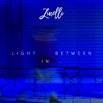 Light in Between by Zinelli