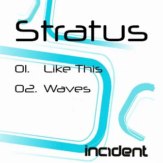 Like This / Waves by Stratus