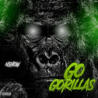 Go Gorillas by Nshow