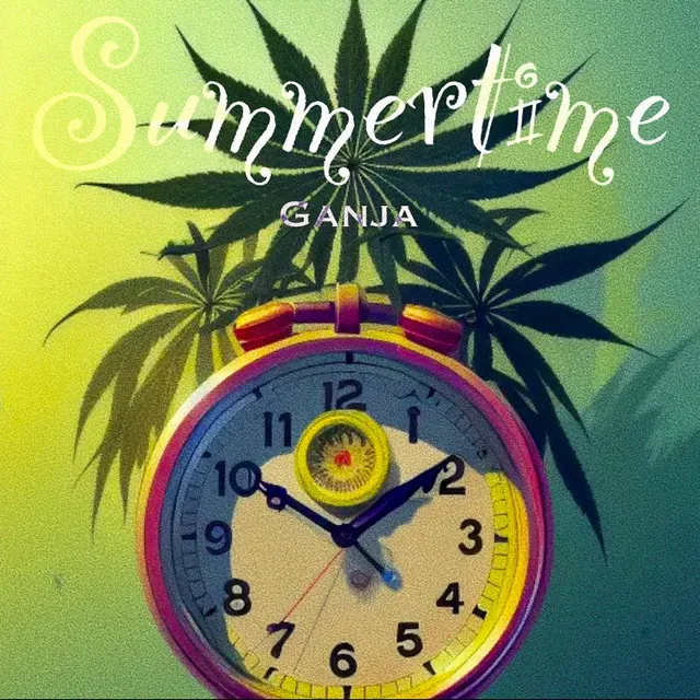 Summertime Ganja