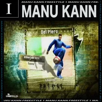 Del Piero (Freestyle 1) by Manu Kann