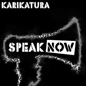 Speak Now by Karikatura