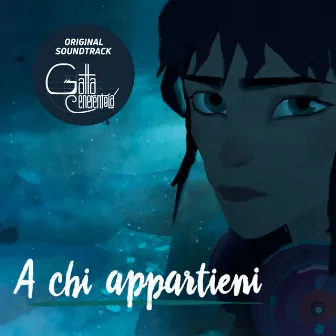 A chi appartieni (Original Motion Picture Soundtrack from 