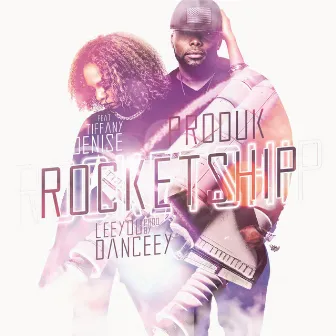 Rocketship (feat. Tiffany Denise) by Produk