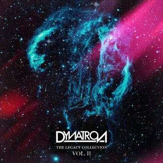 The Legacy Collection, Vol. II by Dynatron