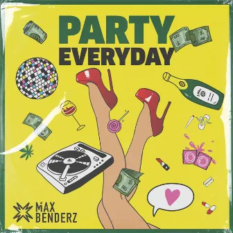 Party Everyday by Max Benderz