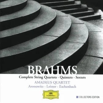 Brahms: Complete String Quartets, Quintets & Sextets by Karl Leister