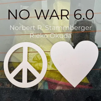 No War 6.0 by Norbert Stammberger