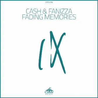 Fading Memories by Cash & Fanizza