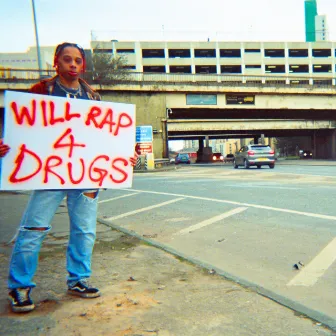 WILL RAP 4 DRUGS by 10 Bag Boyz