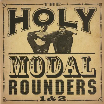 1 & 2 by The Holy Modal Rounders