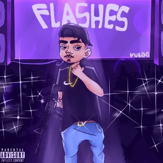 Flashes by VULGO