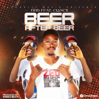 Beer After Beer by DDD Zambia