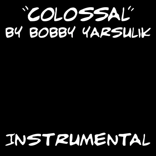 Colossal (Instrumental)