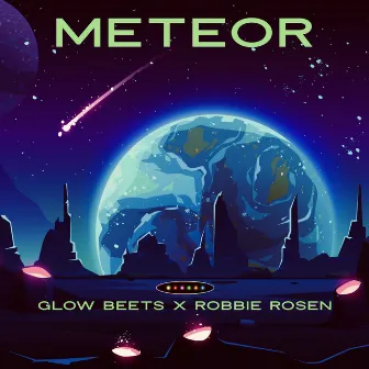 Meteor by Glow Beets