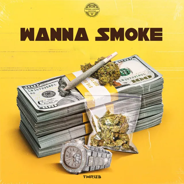 Wanna Smoke - Radio Edit