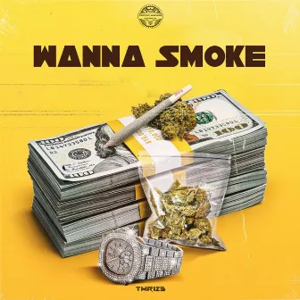 Wanna Smoke by Chaotic Brotherz