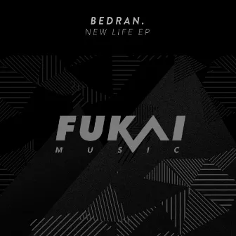 New Life EP by Bedran.