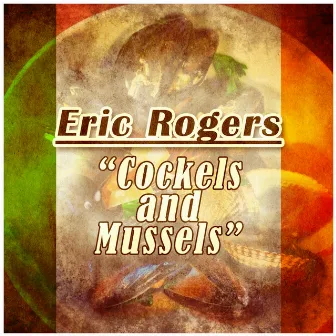 Cockels and Mussles by Eric Rogers