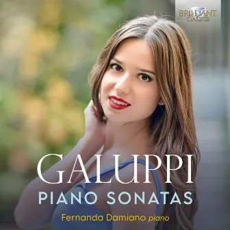 Galuppi: Piano Sonatas by Fernanda Damiano