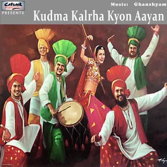 Kudma Kalrha Kyon Aayan - Single by Prabhsharan