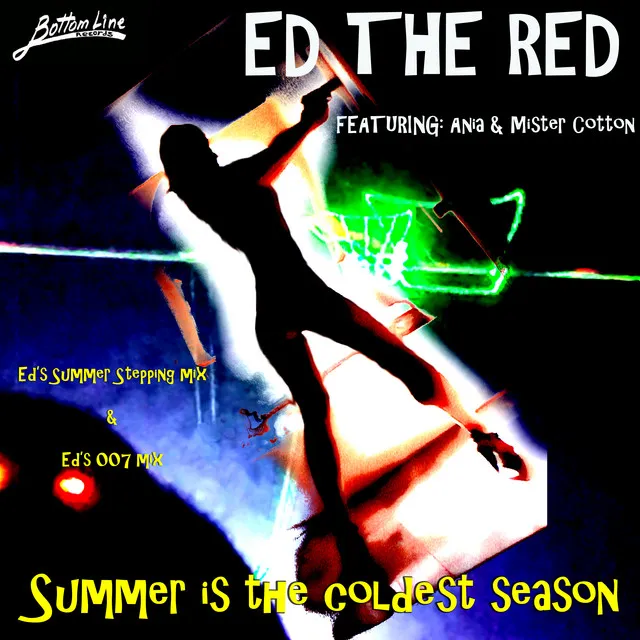 Summer Is the Coldest Season - Ed's Steppers Mix