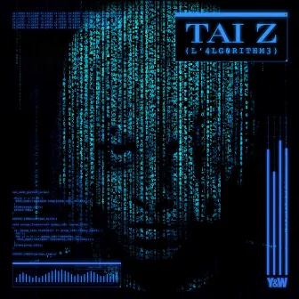 L'Algorithme by TAÏZ