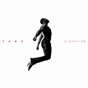 ELEVATION by Tank